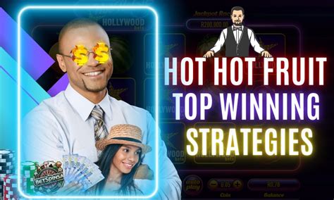 hot hot fruit levels|Hot Hot Fruit Winning Strategy .